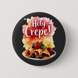 Holy Crepe! - Funny Berry Print Design for Berry 6 Cm Round Badge