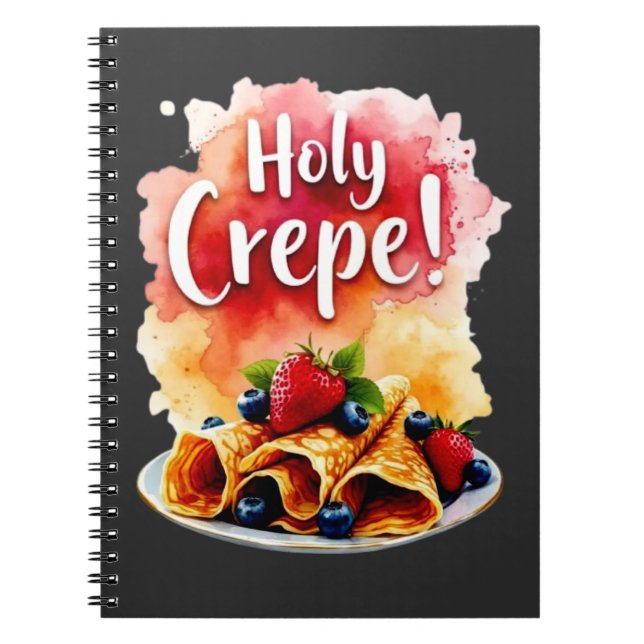 Holy Crepe! - Funny Berry Print Design for Berry  Notebook (Front)