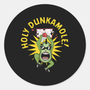 Holy Dunkamole Bysketbyll Streetbyll Avocado Men W Classic Round Sticker