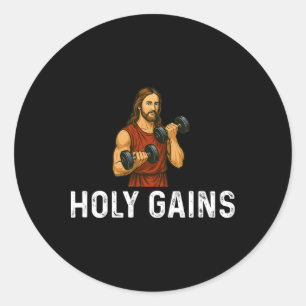 Holy Gains Church God - Weight Lifting Fitness Bod Classic Round Sticker