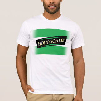 "Holy Goalie" T-Shirt