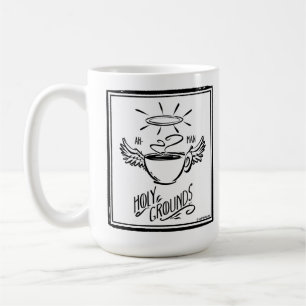 HOLY GROUNDS COFFEE MUG