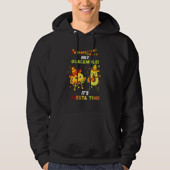 Holy Guacamole Avocado Mexican Mexican Evening Hoodie (Front)