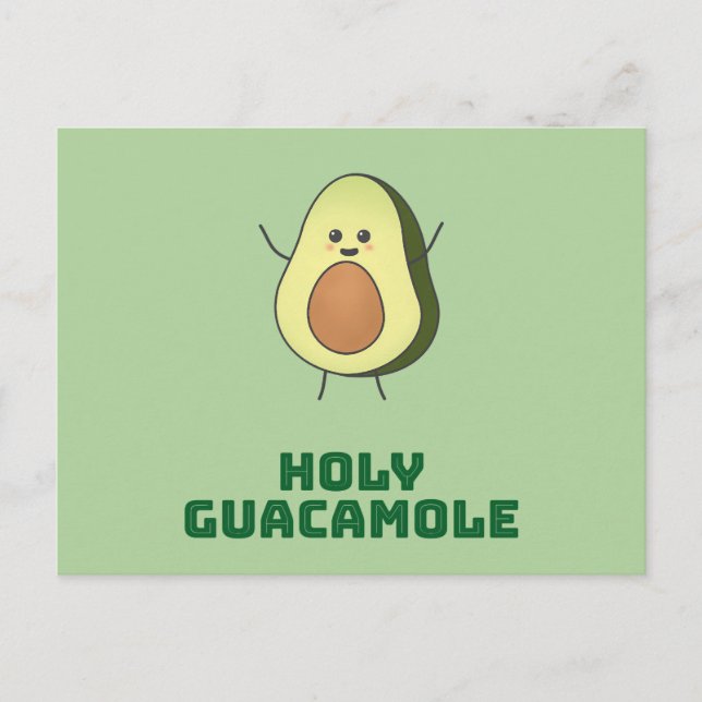 Holy guacamole - cute and happy kawaii avocado  postcard (Front)