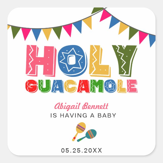 Holy Guacamole Fiesta Baby Shower Cute Colourful Square Sticker (Front)