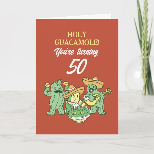Holy Guacamole Funny 40th 50th 60th Birthday Pun Card (Front)