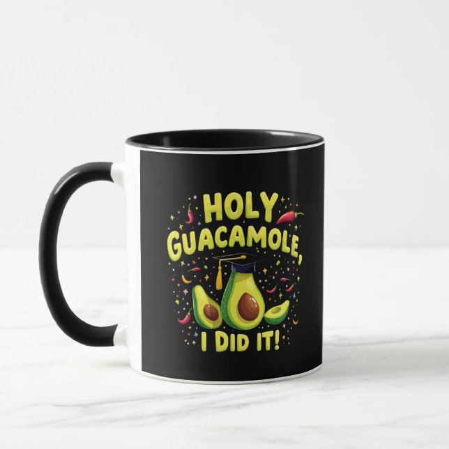 Holy Guacamole I Did It Graduation Cinco De Mayo Mug (Left)
