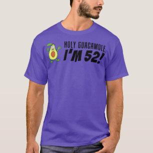 Holy Guacamole I'm 52 Cartoon Avocado Veggie Pun 5 T-Shirt