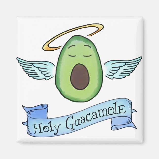 Holy Guacamole Magnet (Front)