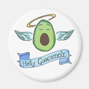 Holy Guacamole Magnet