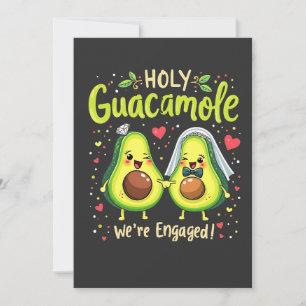 Holy Guacamole We're Engaged Couples Bride Save The Date