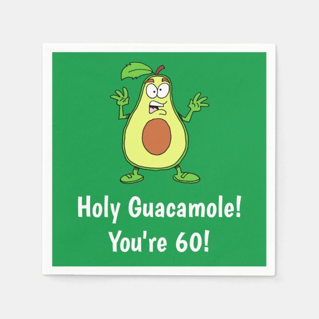 Holy Guacamole You're 60 Funny Avocado Napkins (Front)