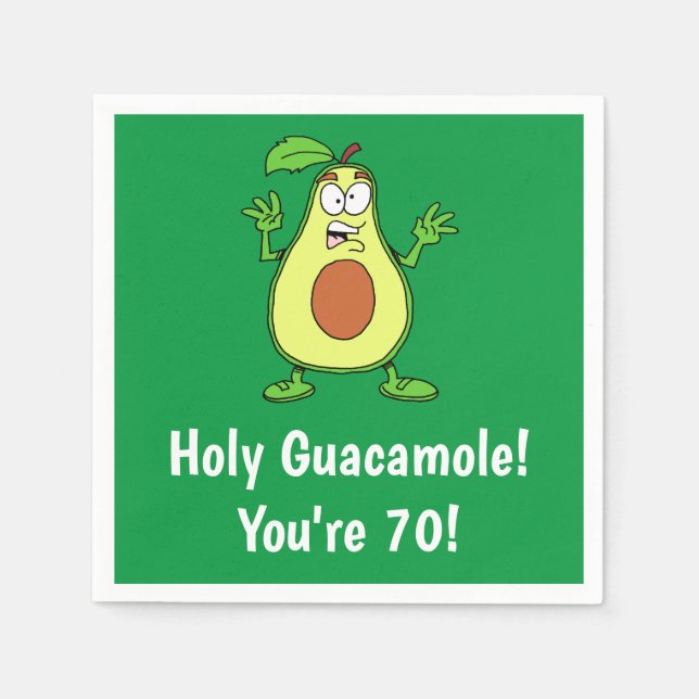 Holy Guacamole You're 70 Funny Avocado Napkins (Front)