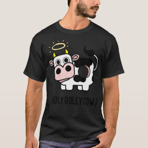 Holy Holey Cow Cute Animal Pun 1 T-Shirt