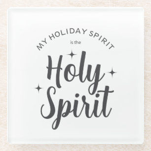 Holy Holiday Spirit Christian Christmas Glass Coaster