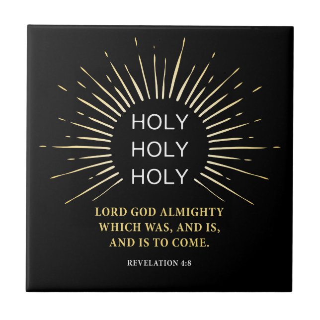 Holy Holy Holy Lord God Almighty – Christian Faith Ceramic Tile (Front)