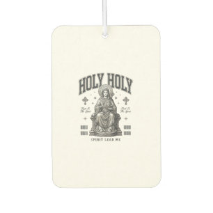 Holy Holy Vintage Engraving Religious Shirt Design Car Air Freshener