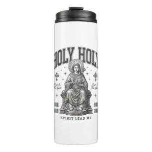 Holy Holy Vintage Engraving Religious Shirt Design Thermal Tumbler