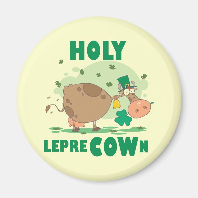 HOLY LepreCOWn T-shirts and Gifts Magnet (Front)