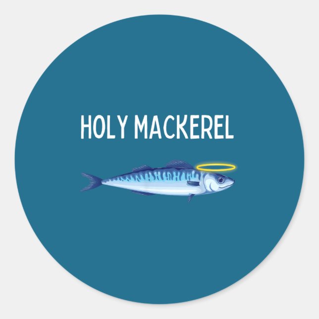 Holy Mackerel Funny Mackerel Lover Funny Saying  Classic Round Sticker (Front)