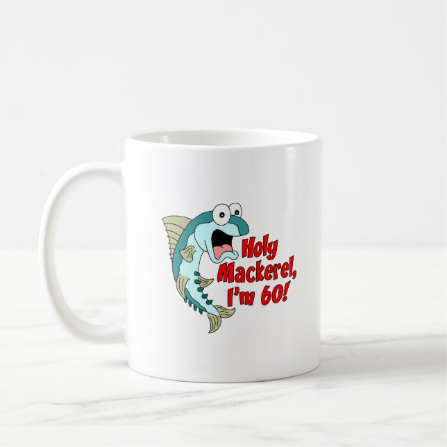 Holy Mackerel I'm 60 Funny Fishing Mug (Left)