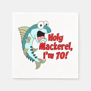 Holy Mackerel I'm 70 70th Party Napkins