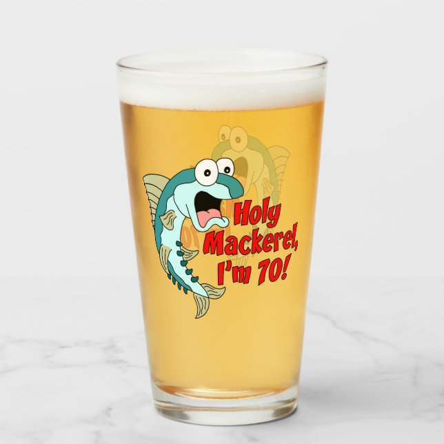 Holy Mackerel I'm 70 Funny Fishing Glass (Front Filled)