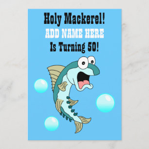 Holy Mackerel, Someone Is Turning 50 Funny Fish Invitation