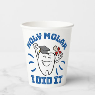 Holy Molar I Did It Dentist RDH Graduation Paper Cups