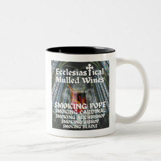 Holy Moly, Ecclesiastical Mulled Wines  Two-Tone Coffee Mug