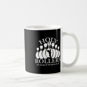 Holy Rollers Matching Bowling Team Coffee Mug