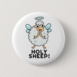 Holy Sheep Funny Animal Pun 6 Cm Round Badge