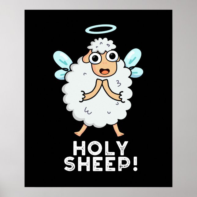 Holy Sheep Funny Animal Pun Dark BG Poster (Front)