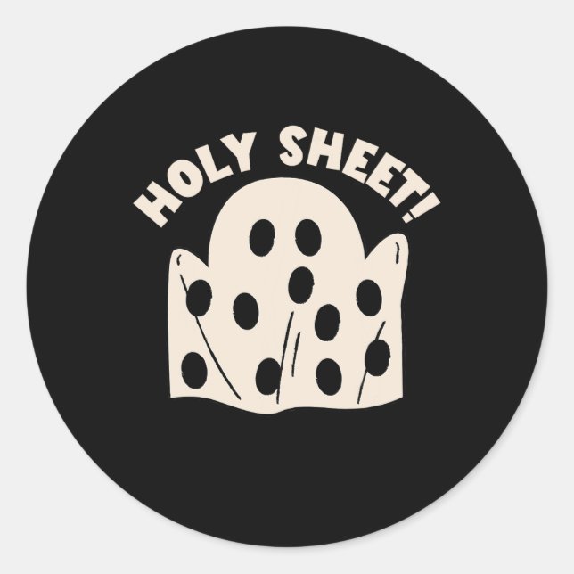 Holy Sheet Funny Halloween Ghost Holy Sheet  Classic Round Sticker (Front)