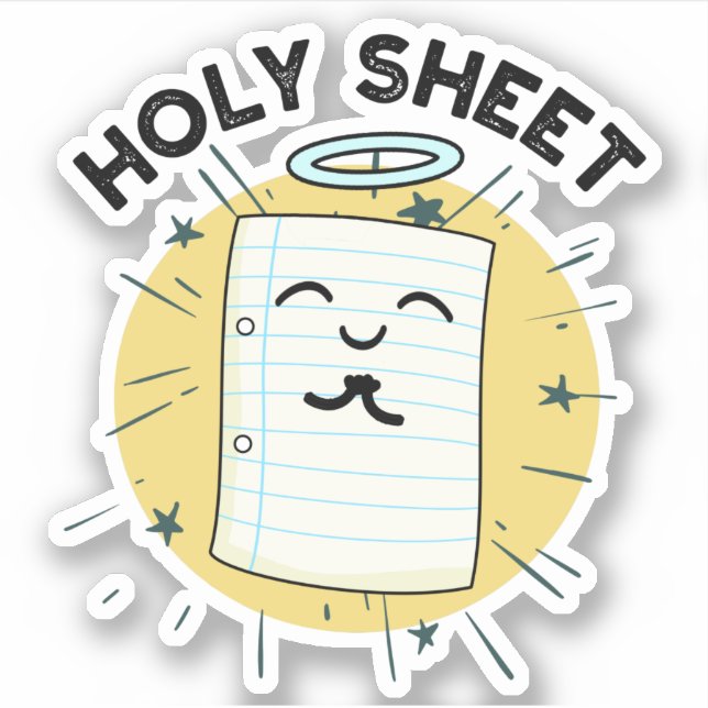 Holy Sheet Funny Halo Paper Pun  (Front)