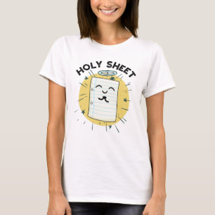 Holy Sheet Funny Halo Paper Pun  T-Shirt