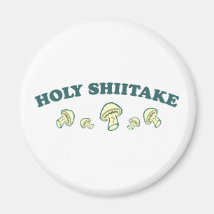 Holy Shiitake Magnet
