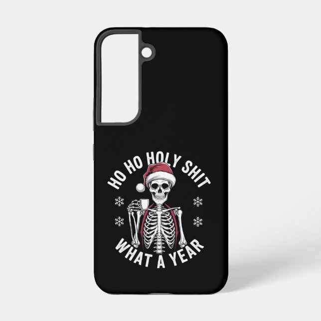 Holy Shirt What A Year Christmas Humour Skeleton  Samsung Galaxy S22 Case (Back)