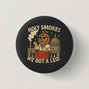 Holy Smoke Pope Leo XIV Christian Church  3 Cm Round Badge