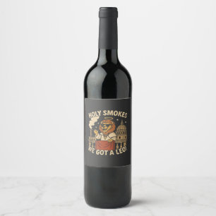 Holy Smoke Pope Leo XIV Christian Church  Wine Label