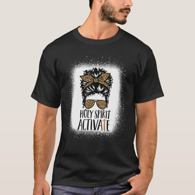 Holy Spirit Activate Black Mum Leopard Messy Bun B T-Shirt (Front)