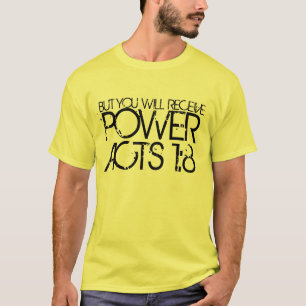 Holy Spirit POWER bible verse Acts 1:8 T-Shirt