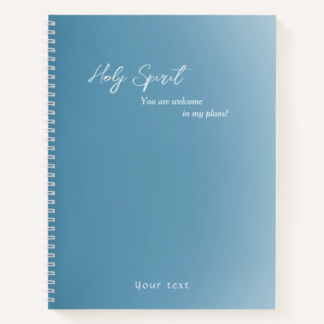 Holy Spirit you are welcome Notebook (Front)