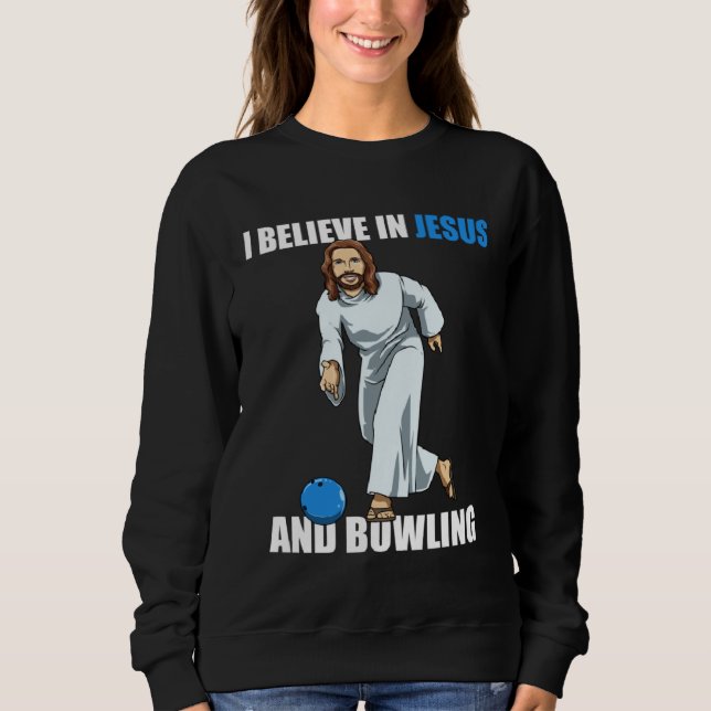 Holy Strike  Bowling Jesus  2 Sweatshirt (Front)