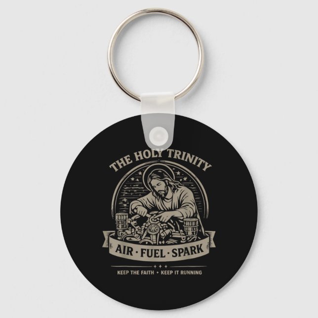 Holy Trinity Air Fuel Spark Keep The Faith Keep Key Ring (Front)