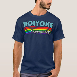 Holyoke Massachusetts Pride Holyoke LGBT Gift LGB T-Shirt