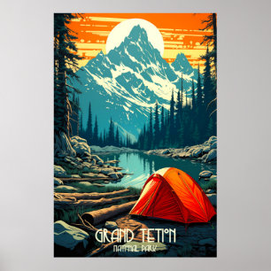 Home Among the Giants   Grand Teton Camping Poster