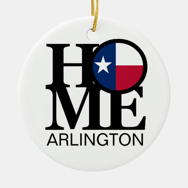 HOME Arlington TX Ceramic Ornament (Front)