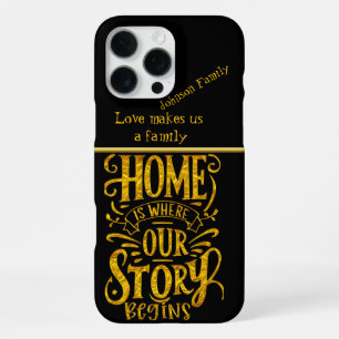 Home as the Starting Point of Our Journey Together iPhone 16 Pro Max Case