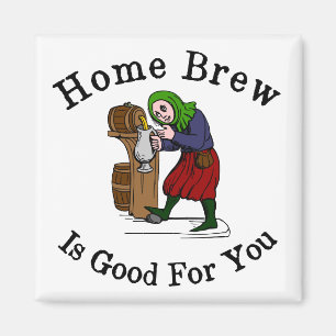 Home Brew Is Good for You Magnet
